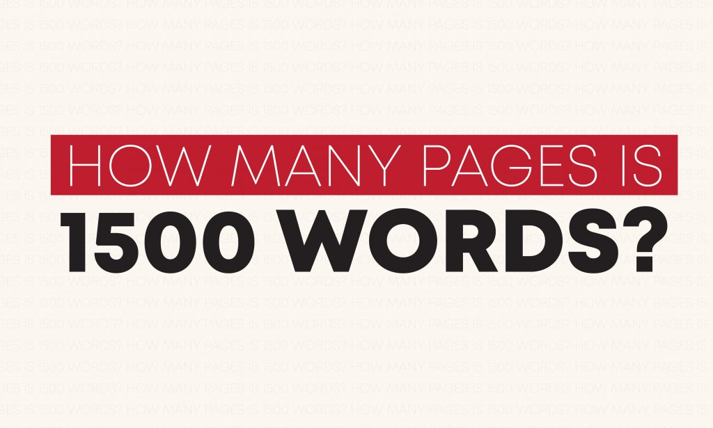 How many pages is 1500 words?