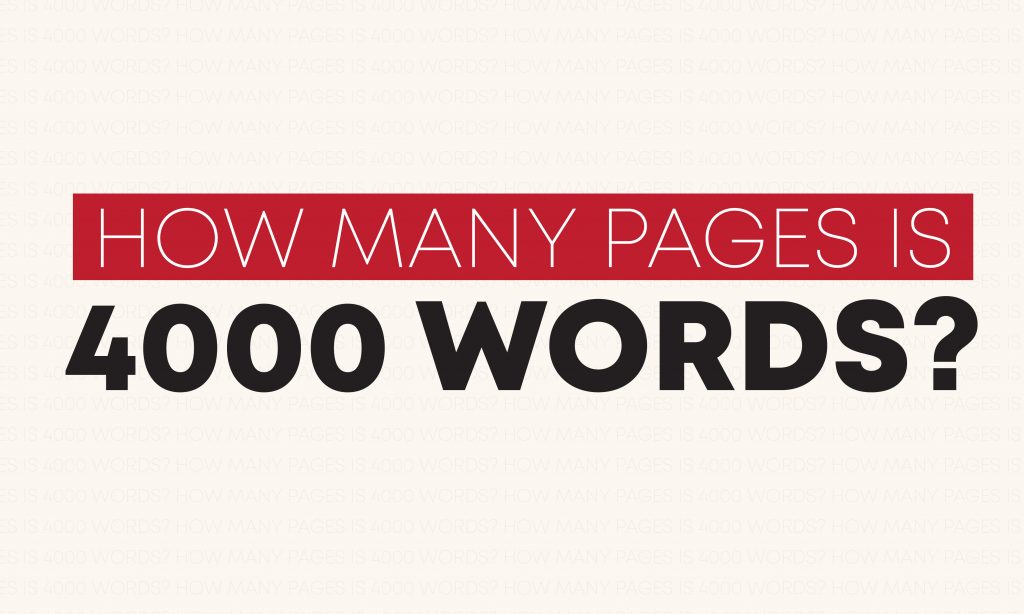 How many pages is 4000 words?