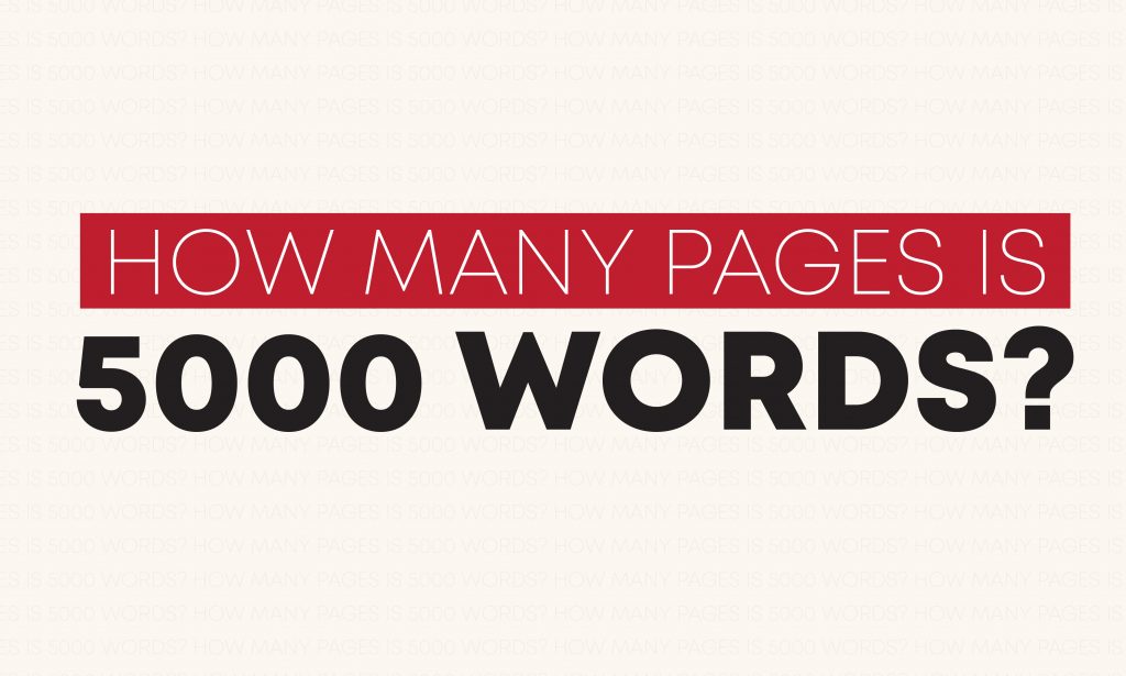 How many pages is 5000 words?